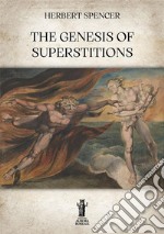 The Genesis of Superstitions. E-book. Formato EPUB ebook