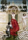 Del Monte di Venere ossia Labirinto d'amore. E-book. Formato EPUB ebook di Alfred Von Reumont