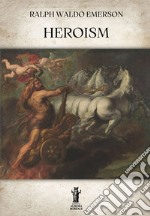 Heroism. E-book. Formato EPUB ebook