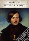 Nikolaj Gogol&apos;. E-book. Formato EPUB ebook