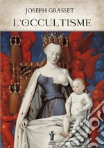 L&apos;Occultisme. E-book. Formato EPUB