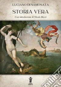 Storia Vera. E-book. Formato EPUB ebook