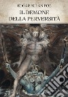 Il demone della perversità. E-book. Formato EPUB ebook