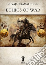 Ethics of War. E-book. Formato EPUB ebook