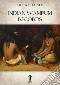 Indian Wampum Records. E-book. Formato EPUB ebook