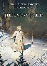 The Snow Child. E-book. Formato EPUB ebook