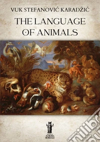 The Language of Animals. E-book. Formato EPUB ebook