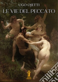 Le vie del peccato. E-book. Formato EPUB ebook