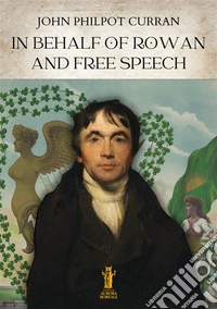 In Behalf of Rowan and Free Speech. E-book. Formato EPUB ebook
