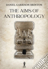 The Aims of Anthropology. E-book. Formato EPUB ebook