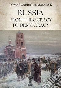 Russia from Theocracy to Democracy. E-book. Formato EPUB ebook