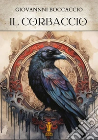 Il Corbaccio. E-book. Formato EPUB ebook