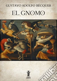 El gnomo. E-book. Formato EPUB ebook