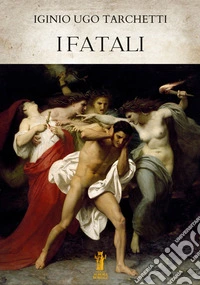 I Fatali. E-book. Formato EPUB ebook