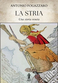 La Stria. E-book. Formato EPUB ebook