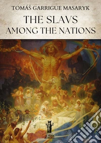 The Slavs among the nations. E-book. Formato EPUB ebook