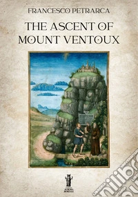 The Ascent of Mount Ventoux. E-book. Formato EPUB ebook