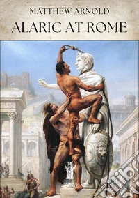 Alaric at Rome. E-book. Formato EPUB ebook