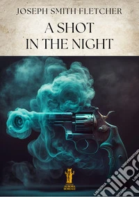A Shot in the Night. E-book. Formato EPUB ebook