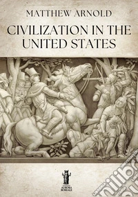 Civilization in the United States. E-book. Formato EPUB ebook