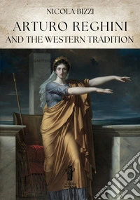 Arturo Reghini and the Western Tradition. E-book. Formato EPUB ebook