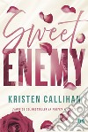 Sweet Enemy. E-book. Formato EPUB ebook