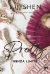 Pretty. Senza Limite. E-book. Formato EPUB ebook