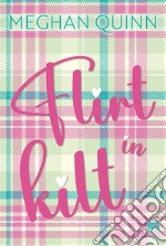 Flirt in kilt. E-book. Formato EPUB ebook