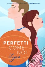 Perfetti come noi. E-book. Formato EPUB ebook