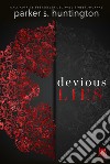 Devious Lies. E-book. Formato EPUB ebook di Parker S. Huntington