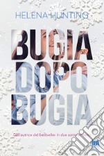 Bugia dopo bugia. E-book. Formato EPUB ebook