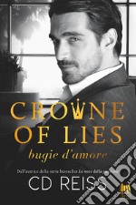 Crowne of lies. Bugie d'amore. E-book. Formato EPUB