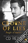 Crowne of lies. Bugie d'amore. E-book. Formato EPUB ebook