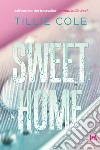 Sweet Home. E-book. Formato EPUB ebook di Tillie Cole