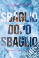 Sbaglio dopo Sbaglio. E-book. Formato EPUB ebook