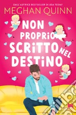 Non proprio scritto nel destino. E-book. Formato EPUB ebook