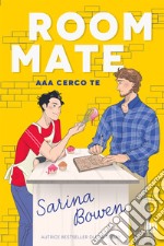 Roommate. AAA cerco te. E-book. Formato EPUB ebook