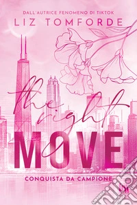The right move: Conquista da campione. E-book. Formato EPUB ebook