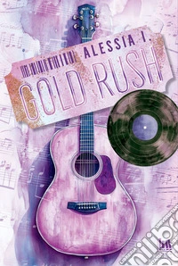 Gold Rush. E-book. Formato EPUB ebook