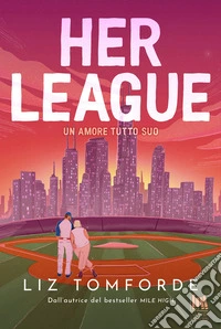Her League: Un amore tutto suo. E-book. Formato EPUB ebook
