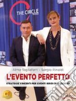 L&apos;Evento PerfettoStrategie vincenti per eventi ibridi di successo. E-book. Formato EPUB