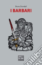 I Barbari. E-book. Formato EPUB ebook