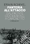 Fanteria all'attacco: Dal Fronte Occidentale a Caporetto. E-book. Formato EPUB ebook