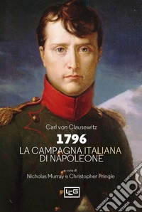 1796. La campagna d'Italia di Napoleone. E-book. Formato EPUB ebook