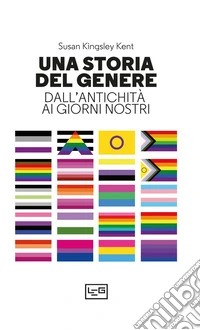Una storia del genere: Dall'antichità ai giorni nostri. E-book. Formato EPUB ebook