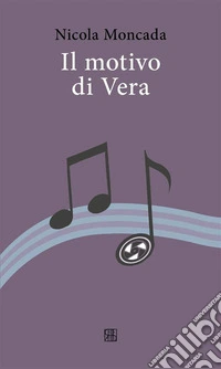Il motivo di Vera. E-book. Formato EPUB ebook