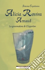 Alicia Rovira Arnaud: La governatora di Clipperton. E-book. Formato EPUB