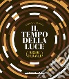 Il tempo della luce. E-book. Formato EPUB ebook di Massimo Della Valle