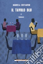 Il tavolo blu. E-book. Formato EPUB ebook