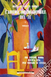 L'aroma inconfondibile del tè. E-book. Formato EPUB ebook